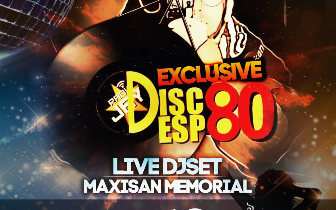 MAXISAN Memorial DISCOESPO80 – DJSET! 18 Luglio 2018